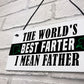 Funny Fathers Day Sign BEST FARTER Novelty Gift For Dad Birthday