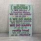 In This House We Do Family Wall Art Sign Plaque Mum Dad Birthday