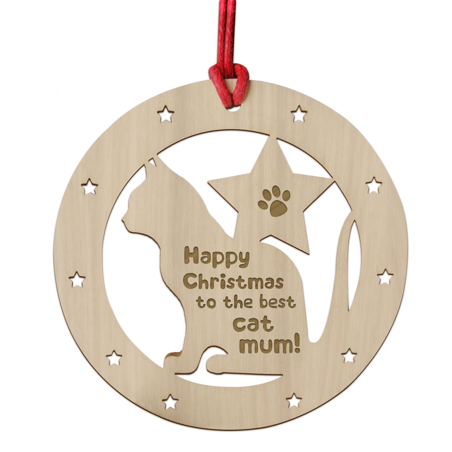 Gift For Mum Christmas From The Cat Wooden Bauble Cat Lover Gift