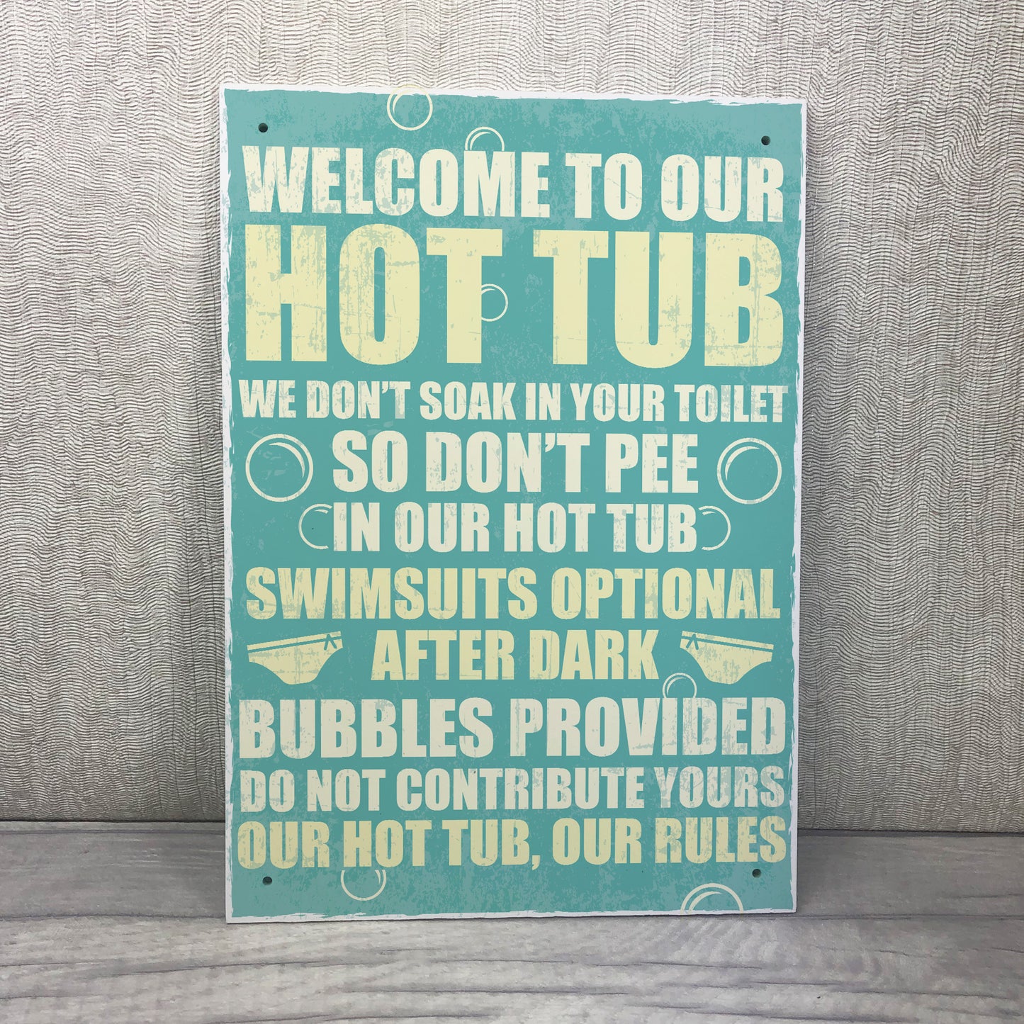 Our Hot Tub Rules Novelty Hanging Garden Shed Jacuzzi Plaque