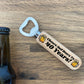 Quirky 40th Birthday Gift For Him Wood Bottle Opener Dad Brother
