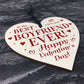 BEST BOYFRIEND Gift For Valentines Wood Heart Gift For Boyfriend