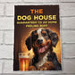 Funny Bar Sign The Dog House Plaque Man Cave Shed Garage Home