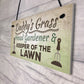Daddy's Grass Novelty Garden Plaques Garden Shed Dad Gifts