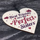 BEST FRIEND SISTER Plaque Thank You Gift Heart Keepsake Gift