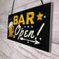 BAR OPEN Sign Beer Vodka Plaque Garden Shed Pub Man Cave Sign