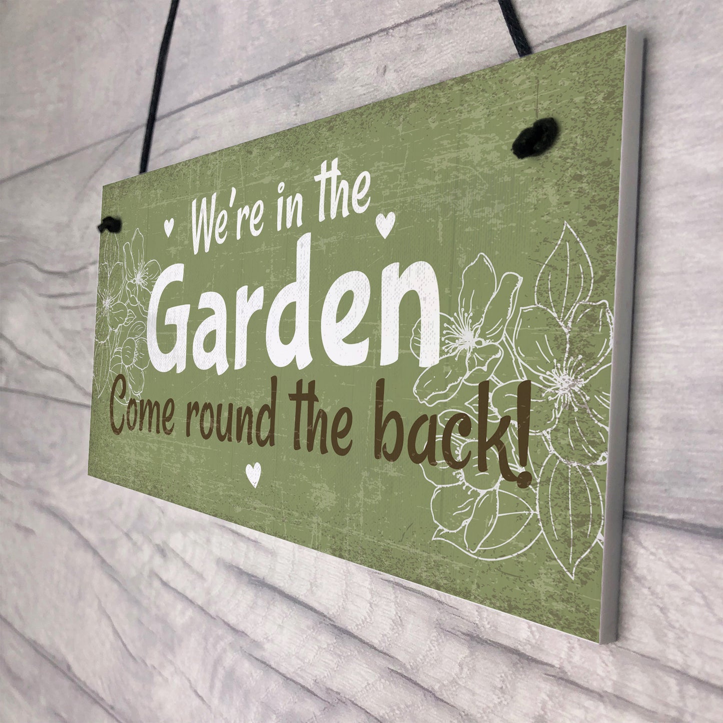Were In The Garden Front Door Plaque Summer House Shed Sign