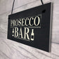 Prosecco Bar Hanging Sign Classy Drinking Bar Pub Plaque Sign