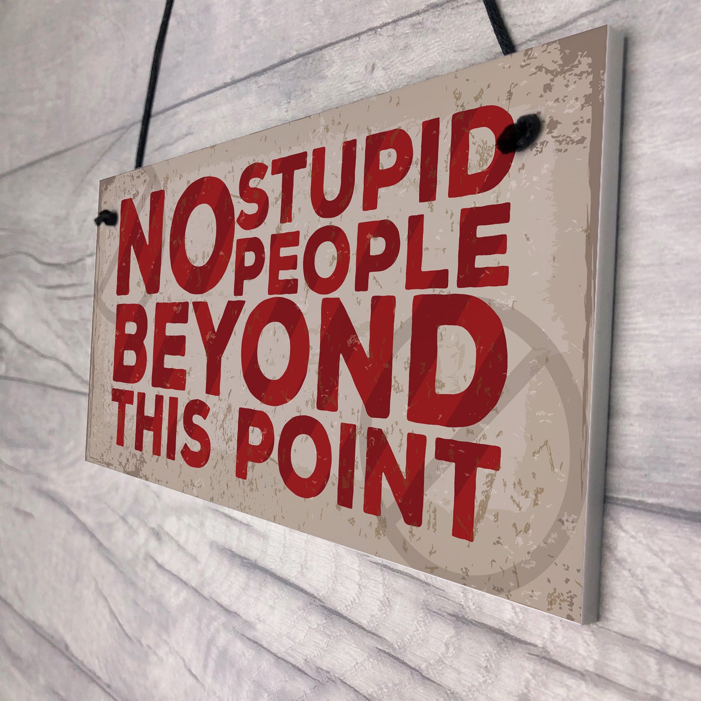 NO Stupid People Funny Plaque Man Cave Shed Bedroom Door Sign
