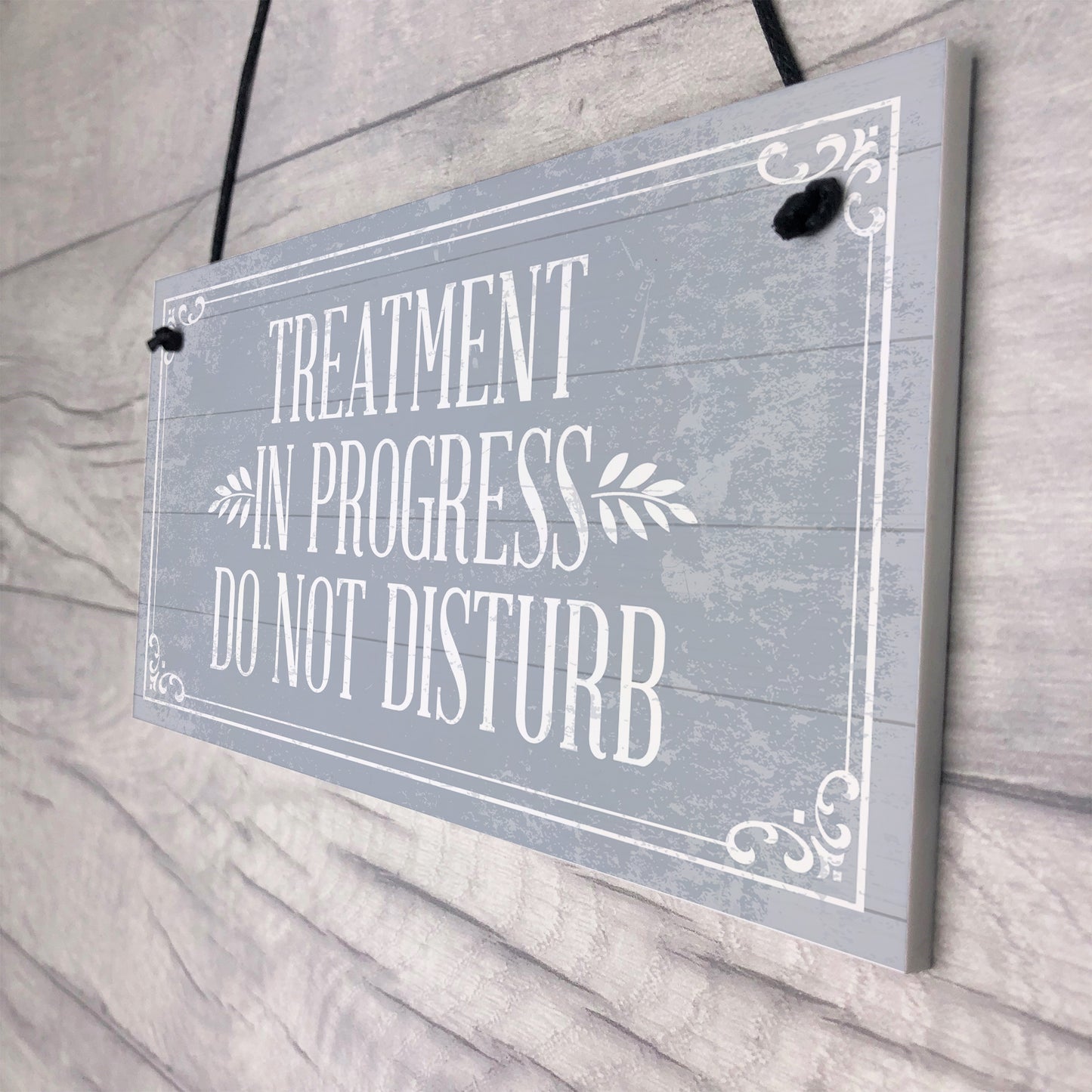 TREATMENT IN PROGRESS Do Not Disturb Hanging Wall Door Gift