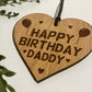 Birthday Gift For Daddy Wood Engraved Heart 30th 40th 50th