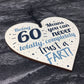 Funny 60th Birthday Fart Novelty Wood Heart Sign Friend Plaque