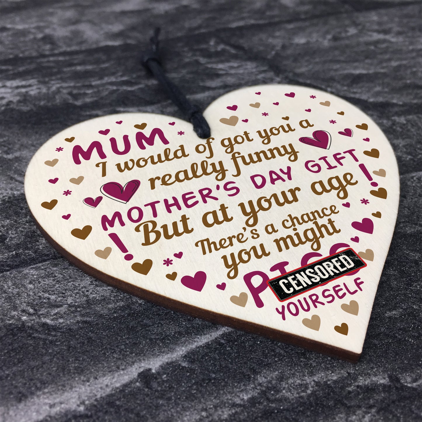 Funny Rude Mothers Day Gift Wooden Heart Mum Cheeky Gift