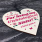 Best Friend Plaque Hanging Wooden Heart Unbiological Sister Gift