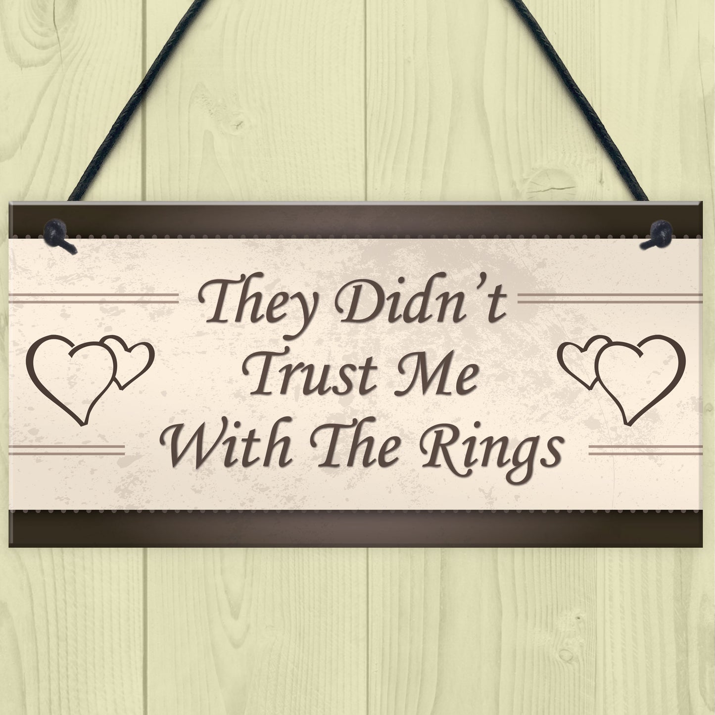 Wedding Decorations Didn't Trust Me Page Boy Reception Plaques