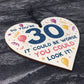 Novelty 30th Birthday Gifts Wood Heart Sign Funny Present