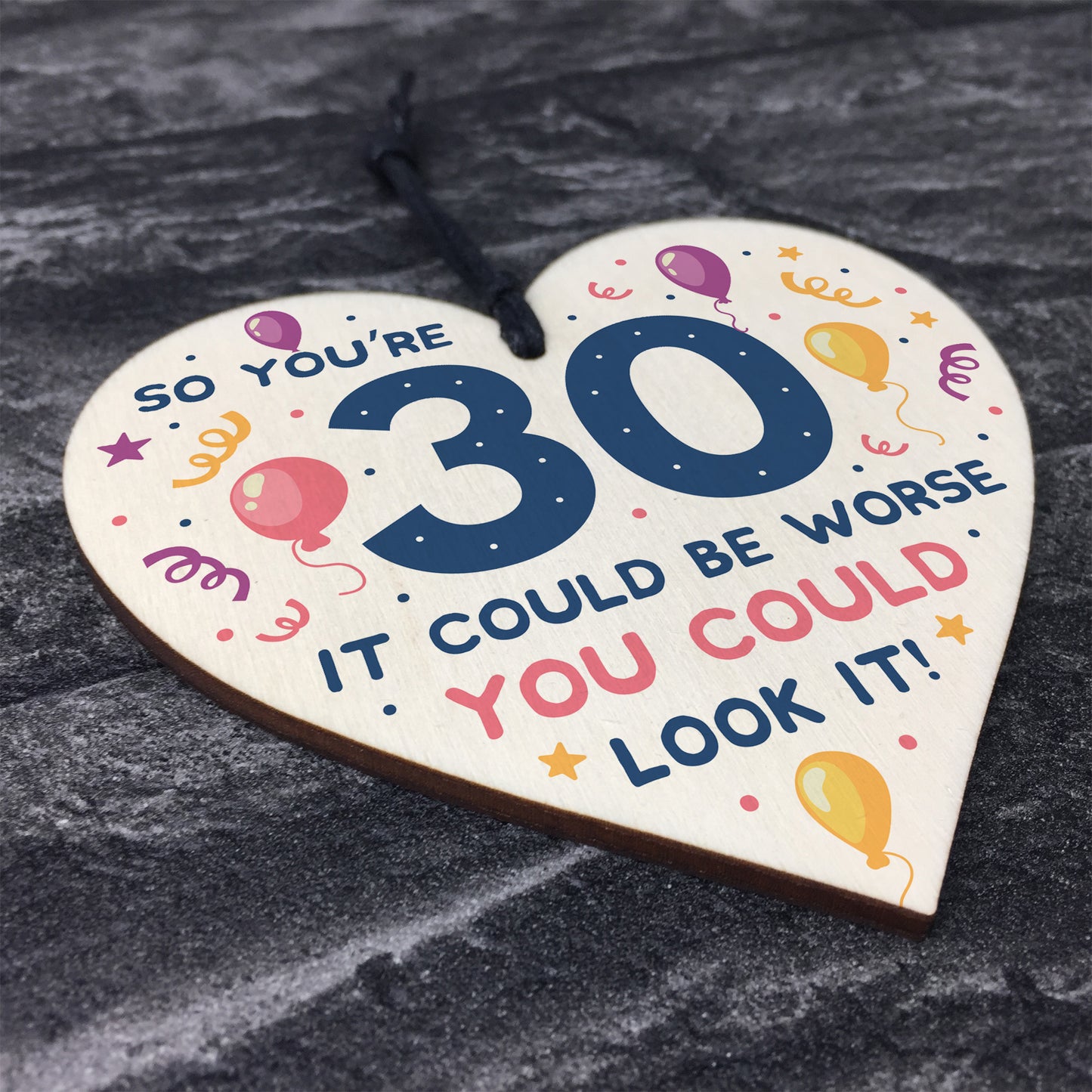 Novelty 30th Birthday Gifts Wood Heart Sign Funny Present