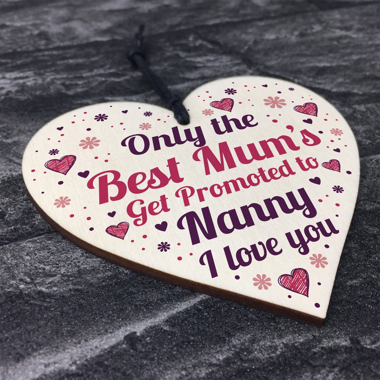 Best Mum Get Promoted To Nanny Wooden Heart Mum Gifts Nanny
