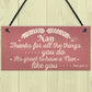 Nan Love You All Hanging Plaque Nanny Grandma Birthday Gift SIGN