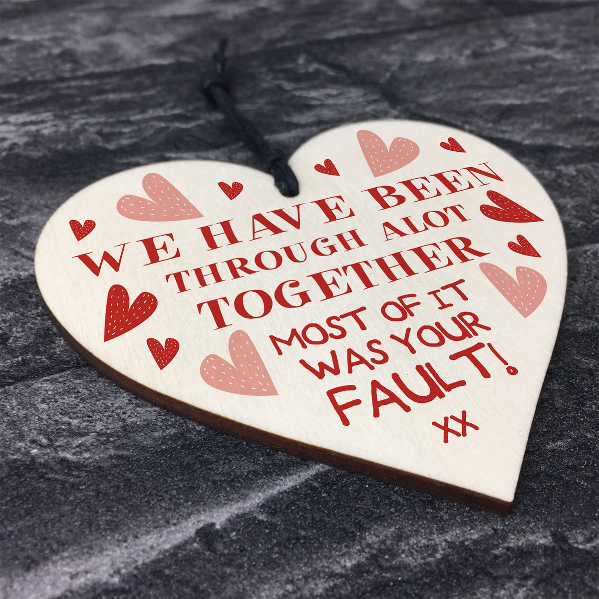 Funny Valentine's Day Wood Heart Gift For Boyfriend Husband